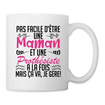 pas facile d'être une maman et une Prothésiste. - Mug blanc - blanc - Droite