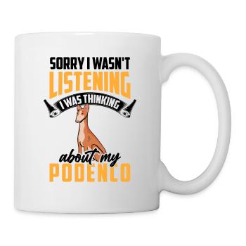 Podenco war abgelenkt spanischer Podenco - Tasse - Weiß - Rechts