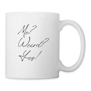 me? weird? yes! - Mug blanc - blanc - Droite