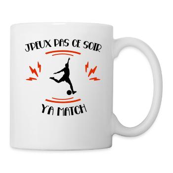 J'Peux Pas Ce Soir Y'a Match Cadeau Coupe Du Monde - Mug blanc - blanc - Droite