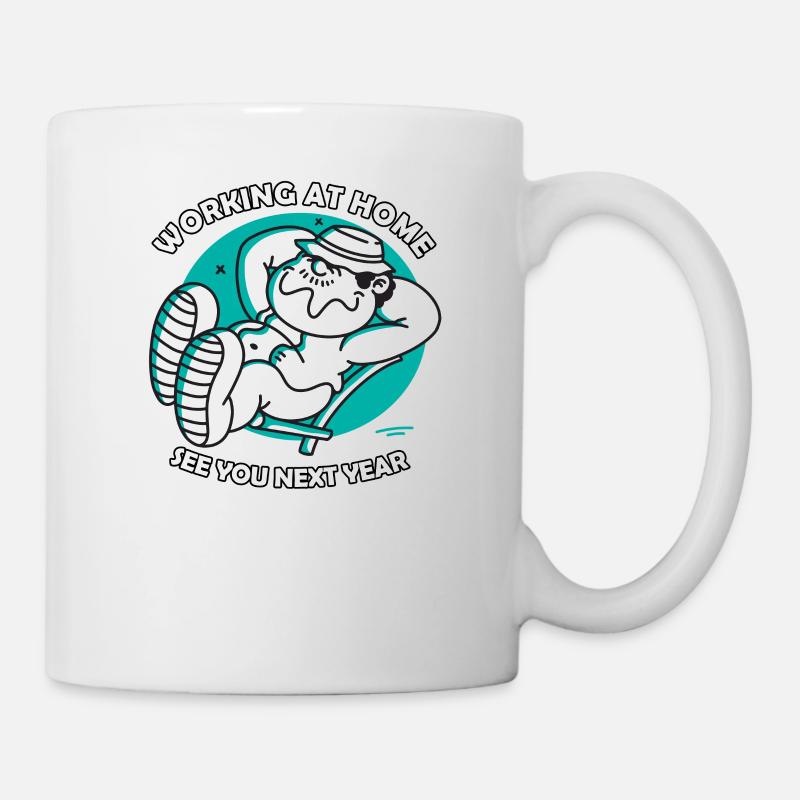 Lustiger Home-Office-Spruch Bis nächstes Jahr - Tasse - Weiß