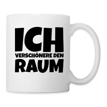 Ich verschönere den Raum - Tasse - Weiß - Rechts