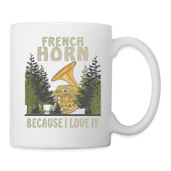 FRENCH HORN BECAUSE I LOVE IT - Mug - white - Right