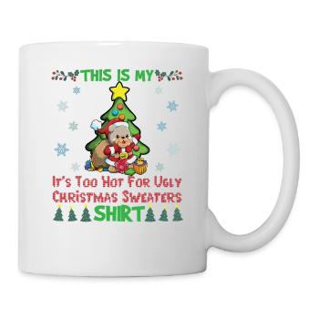 This Is My It's Too Hot For Ugly Christmas Sweater - Mug - white - Right