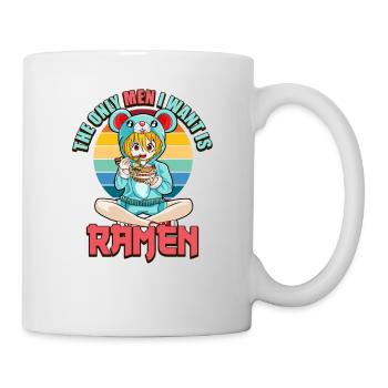 Funny Japan Ramen The Only Men I Want is Ramen - Mug - white - Right