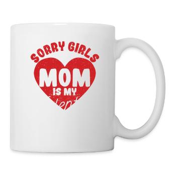 Entschuldigung Mädchen Mama ist meine Valentine - Tasse - Weiß - Rechts