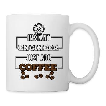 instant engineer just add coffee - Mug - white - Right