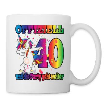 Offiziell 40 und die Party geht weiter - Einhorn - Tasse - Weiß - Rechts