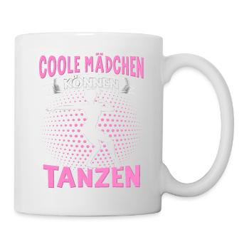 Echte Frauen Können Tanzen. Dance Tanz Sprüche - Tasse - Weiß - Rechts