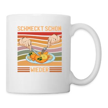 Schmeckt schon wieder Schnitzel - Tasse - Weiß - Rechts