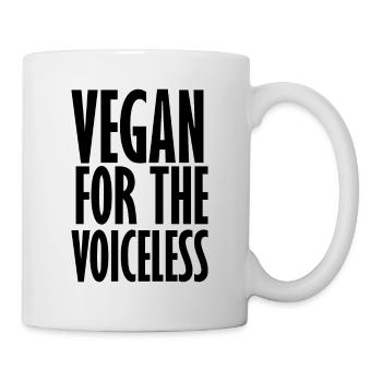 Vegan For The Voiceless - Veganer Spruch - Tasse - Weiß - Rechts