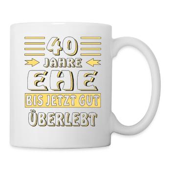 40 JAHRE EHE BIS JETZT GUT ÜBERLEBT - Tasse - Weiß - Rechts