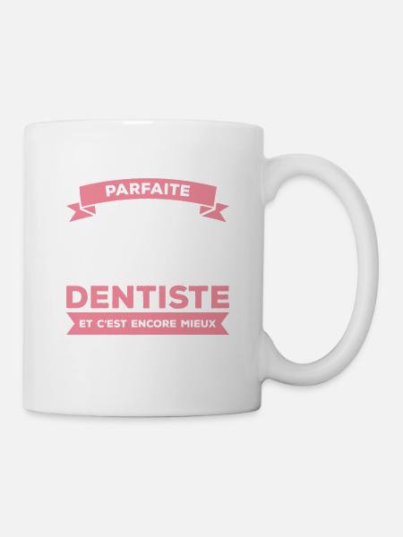 Je Ne Suis Pas Parfaite Mais Je Suis Dentiste - Mug blanc - blanc