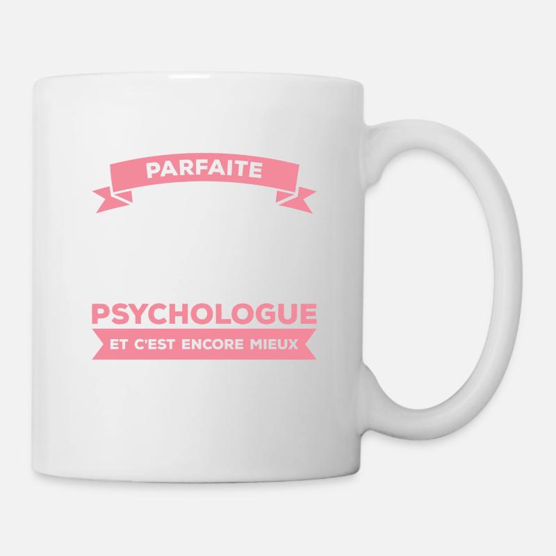 Je Ne Suis Pas Parfaite Mais Je Suis Psychologue - Mug blanc - blanc