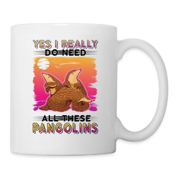 Oui, j’ai vraiment besoin de tous ces Pangolins - Mug blanc - blanc - Droite