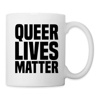 Queer Lives Matter - Mug blanc - blanc - Droite