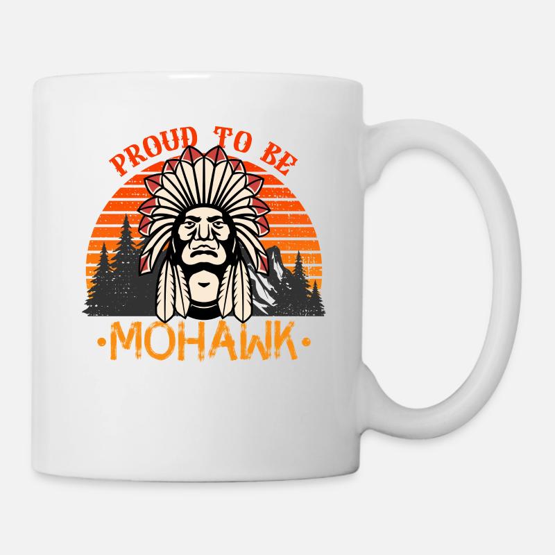 Stolz darauf, Mohawk-Indianer zu sein - Tasse - Weiß