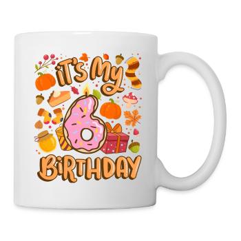 Es Ist Mein 6 Geburtstag Herbst Ahornblatt Herbst - Tasse - Weiß - Rechts