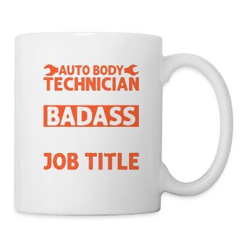 Auto Body Technician Because Badass Miracle Worker - Tasse - Weiß - Rechts