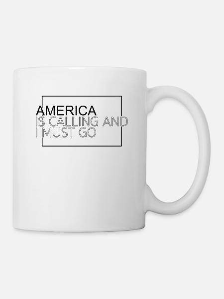 Amerika Spruch - Tasse - Weiß