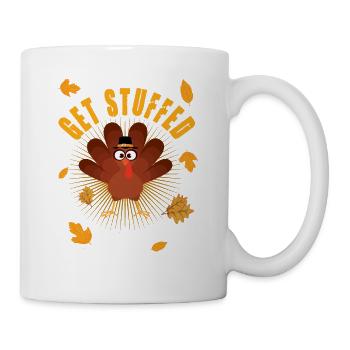 Get Stuffed für die Familie Männer Frauen und - Tasse - Weiß - Rechts