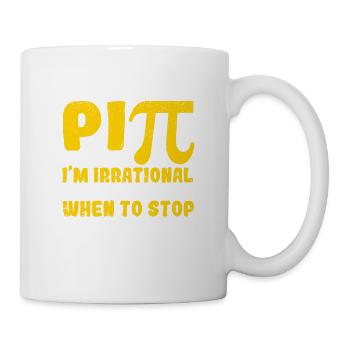 Sie nennen mich Pi, weil ich irrational bin Zurück - Tasse - Weiß - Rechts