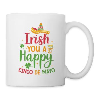 Irish You A Happy Cinco De Mayo Green Clover - Mug - white - Right