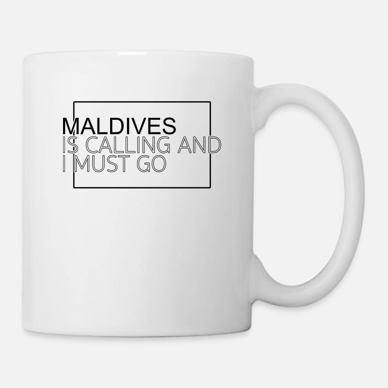 Malediven Spruch - Tasse - Weiß