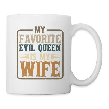 My Favorite Evil Queen Is My Wife 17 - Tasse - Weiß - Rechts
