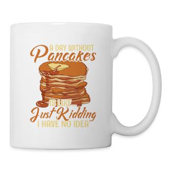 A Day Without Pancakes Pancake Day Foodie Flapjack - Mug - white - Right