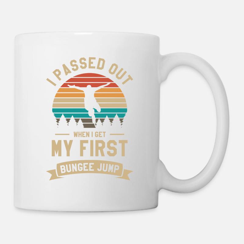 I Passed Out When I Get My First Bungee Jump Bungy - Mug - white