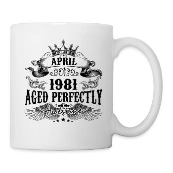 1981 | April Aged Perfectly 1981 Geburtstagsgeschenk - Tasse - Weiß - Rechts