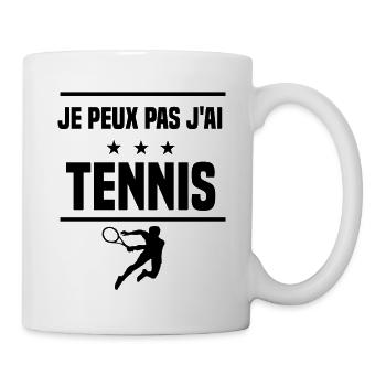 Je Peux Pas J'ai tennis sport tennisman humour - Mug blanc - blanc - Droite