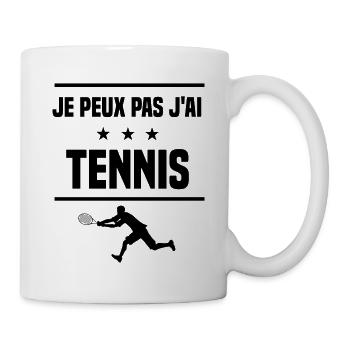 Je Peux Pas J'ai tennis joueur tennisman humour - Mug blanc - blanc - Droite