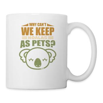 Koala als Haustier Kinder Geschenkidee - Tasse - Weiß - Rechts