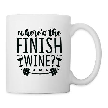Where's The Finish Wine? - Funny fitness saying - Mug - white - Right