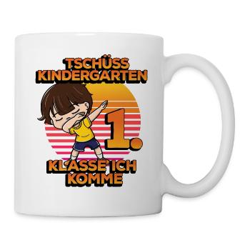 Tschüss Kindergarten 1. Klass Ich Komme Dabbing - Tasse - Weiß - Rechts