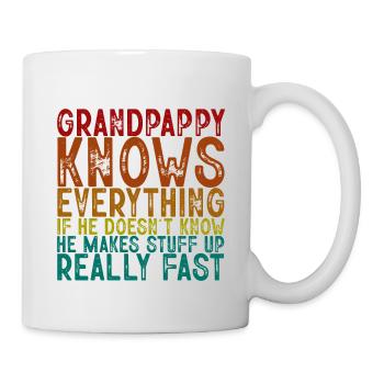 Grandpappy Knows Everything 2 - Tasse - Weiß - Rechts