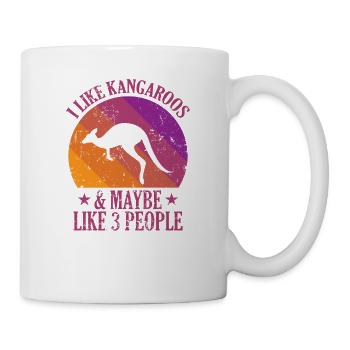 I Like Kangaroos and Maybe 3 People Australien - Tasse - Weiß - Rechts