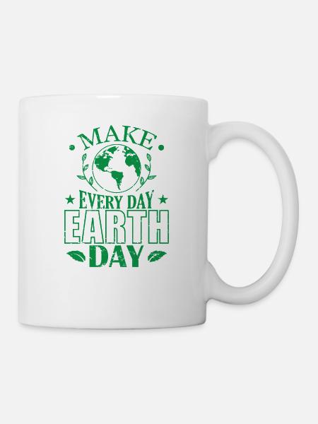 Make Every Day Earth Day Naturschutz - Tasse - Weiß
