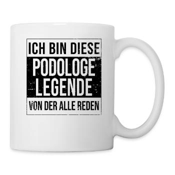 Fußpflege Geburtstag geboren Legende Podologe - Tasse - Weiß - Rechts