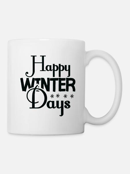 Happy Winter Days - Winterzeit - Tasse - Weiß