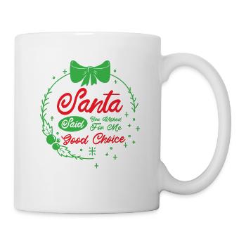 Santa Christmas Wish Holiday Present Pick Up Lines - Mug - white - Right