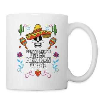 Ne me faites pas utiliser ma voix mexicaine Mexico Pride - Mug blanc - blanc - Droite