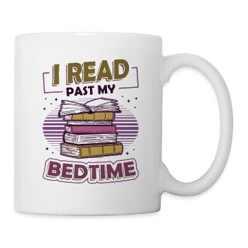 I Read Past My Bedtime, Reading Books - Mug - white - Right