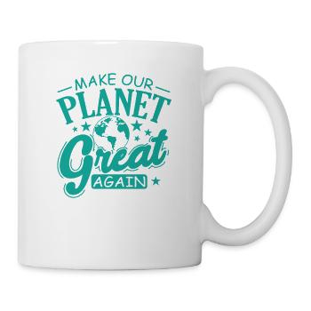 Make Our Planet Great again Planet Erde - Tasse - Weiß - Rechts