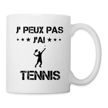 Je peux pas j'ai tennis cadeau humour - Mug blanc - blanc - Droite