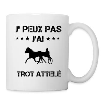 Je peux pas j'ai trot attelé cadeau humour - Mug blanc - blanc - Droite