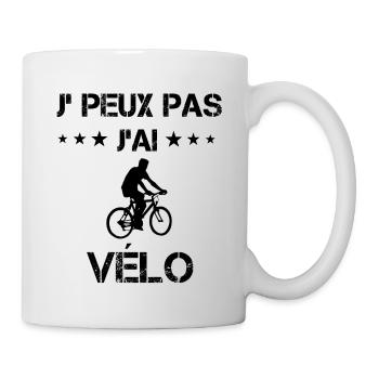 Je peux pas j'ai vélo vtt cadeau humour - Mug blanc - blanc - Droite