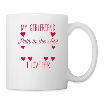 Ma copine est une énorme douleur Valentin - Mug blanc - blanc - Droite